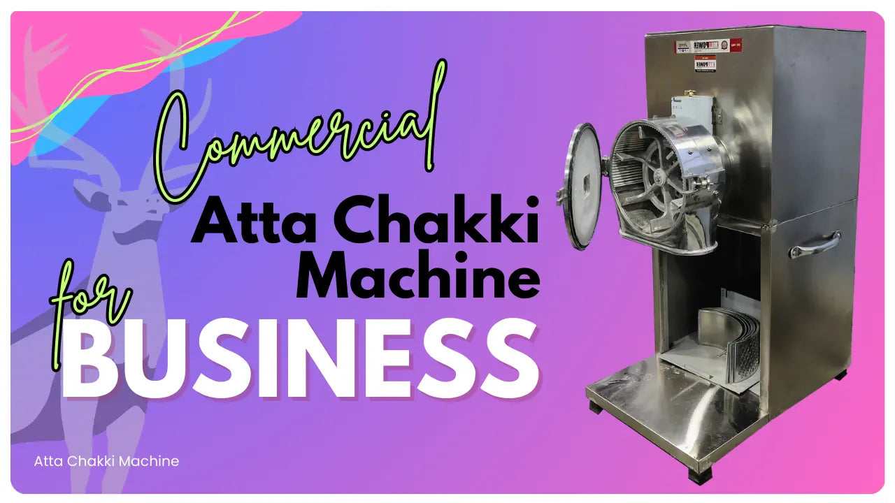 Atta Grinding Machine in Delhi – Best Price & Commercial Models